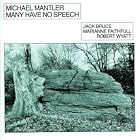 Many Have No Speech by Michael Mantler, The Danish Radio Concert Orchestra, Michael Mantler, Jack Bruce, and Marianne Faithfull