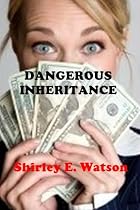 Click to Download Free Kindle Book -> Dangerous Inheritance