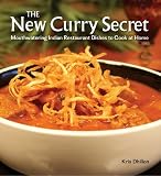 Picture Of The New Curry Secret: Mouthwatering Indian Restaurant Dishes to Cook at Home