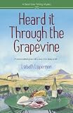 Heard it Through the Grapevine (A Dead Sister Talking Mystery)