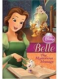 Belle: The Mysterious Message (Disney Princess Chapter Books)