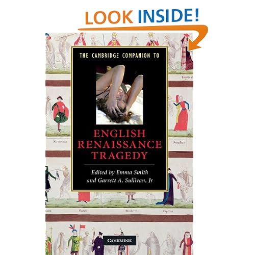 The Cambridge Companion to English Renaissance Tragedy (Cambridge Companions to Literature)