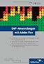 SAP-Anwendungen mit Adobe Flex: SAP-Applikationen der neuesten Generation (SAP PRESS)