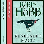 Renegade’s Magic: The Soldier Son Trilogy, Book 3 | Robin Hobb