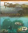 Dive Travel - Costa Rica with Divemaster Gary Knapp on Blu-ray