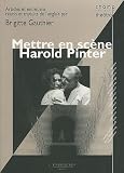 Mettre en Scene Harold Pinter