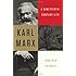 Karl Marx: A Nineteenth-Century Life
