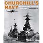 Churchill's Navy: The Ships, Men and Organisation, 1939-1945