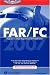 FAR/FC 2007: Federal Aviation Regulations for Flight Crew (FAR/AIM series)