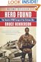 Hero Found: The Greatest POW Escape of the Vietnam War
