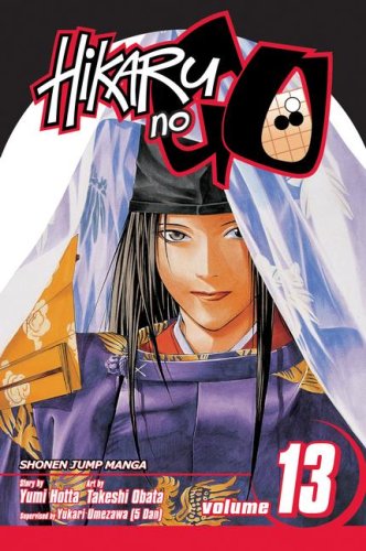 Hikaru no Go, Vol. 13 (Hikaru No Go (Graphic Novels))