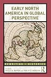 Early North America in global perspective