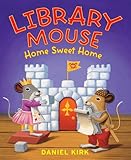 Library mouse : home sweet home