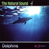 Natural Sound Series - Dolphins