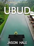 Ubud, Bali, Indonesia: A Concise Travel Guide