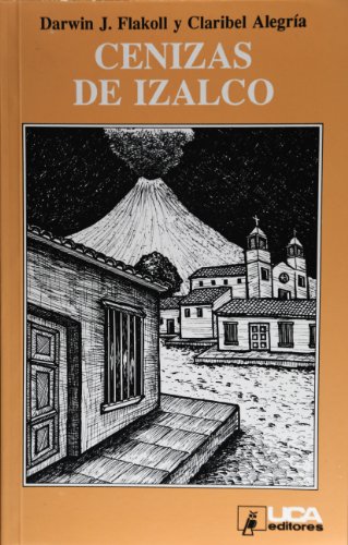 Cenizas de Izalco (Spanish Edition)