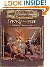 Sword and Fist: A Guidebook to Fighters and Monks