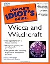The Complete Idiot's Guide to Wicca and Witchcraft