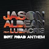 Dirt Road Anthem Remix (feat. Ludacris)