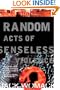 Random Acts of Senseless Violence (Jack Womack)