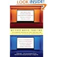 My First Movie, Take Two: Ten Celebrated Directors TAlk About Their First Film (Vintage) by Stephen Lowenstein