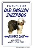 OLD ENGLISH SHEEPDOG ~Novelty Sign~ dog parking gift