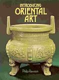  Introducing Oriental Art:  Philip S. Rawson
