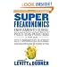 SuperFreakonomics: Enfriamiento global, prostitutas patri�ticas y por qu� los terroristas suicidas deber�an contratar un seguro de vida (Vintage Espanol) (Spanish Edition)