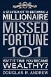 Missed Fortune 101