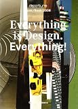 departure LOOK/BOOK 2008: Everything is Design - Everything! - Paola Antonelli, Wojciech Czaja, Brigitte Felderer, Manuela H&ouml;lzl, Andrea Hurton, Karin Pollack, Bert Rebhandl, Tim Renner, Gerhard Ruiss, Christoph Sattler, Katrin Seiler, Christoph Thun-Hohenstein, Klaus Vhynalek, Amelie Znidaric