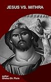 JESUS VS. MITHRA