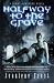 Halfway to the Grave (Night Huntress, #1)