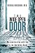The Wide Open Door: My Conversation with God in the Operating Room