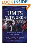 UMTS Networks: Architecture, Mobility and Services