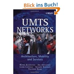 UMTS Networks: Architecture, Mobility and Services