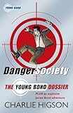 Danger society : the young Bond dossier