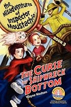 The Curse of Shipwreck Bottom - The Misadventures of Inspector Moustachio