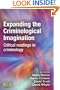 Expanding the Criminological Imagination