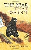 The Bear That Wasn't (Dover Children's Classics) by Frank Tashlin (2007-11-02)