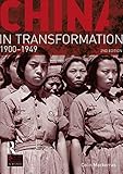 China in transformation 1900-1949 / Colin Mackerras