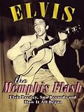 Elvis: The Memphis Flash
