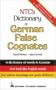 NTC's Dictionary of German False Cognates
