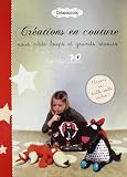 Créations en couture pour p'tits loups et grands rêveurs