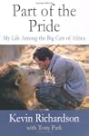 Part of the Pride: My Life Among the...