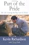 Part of the Pride: My Life Among the Big Cats of Africa