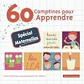60 Comptines Pour Apprendre (Sp�cial Maternelles)