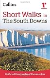 Short walks in The South Downs : guide to 20 easy walks of 3 hours or less