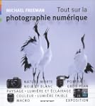 Tout sur la photographie num�rique