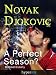 Novak Djokovic Bio: A Perfect Season? (A Hyperink Book)