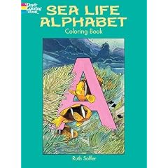 (Sea Life Alphabet Coloring Book) By Soffer, Ruth (Author) Paperback on 22-Jul-2003